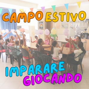 CAMPO ESTIVO ALI E RADICI - IMPARARE GIOCANDO